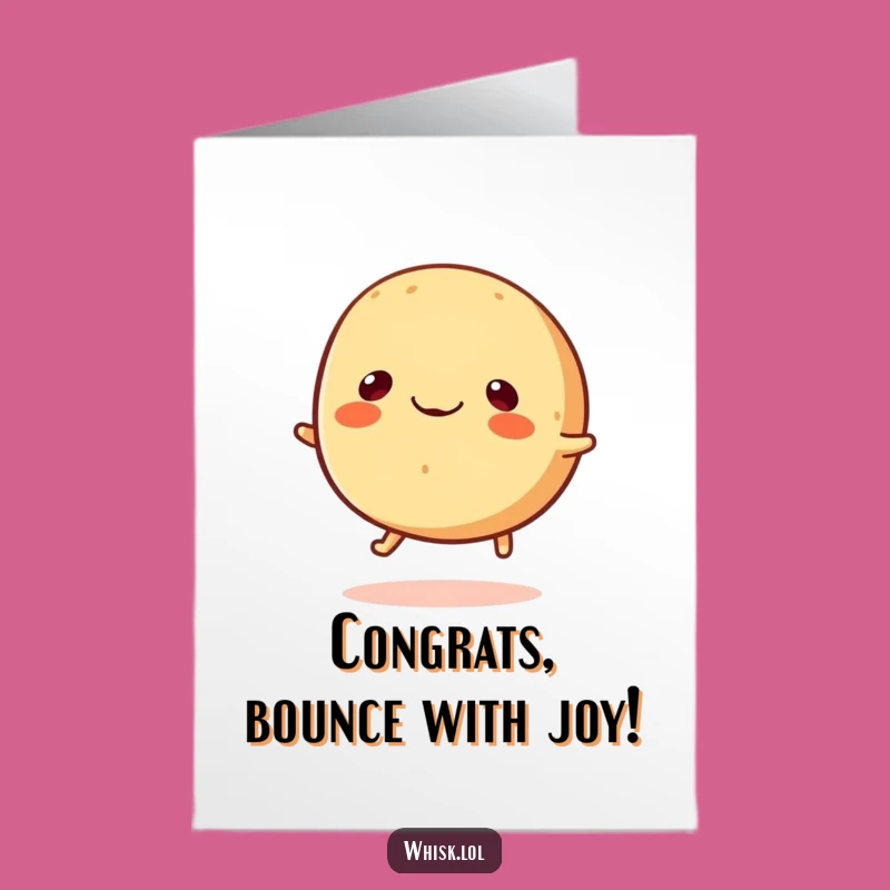 Free Printable Congrats Card: Bouncing Bread Roll Funny Downloadable Gift