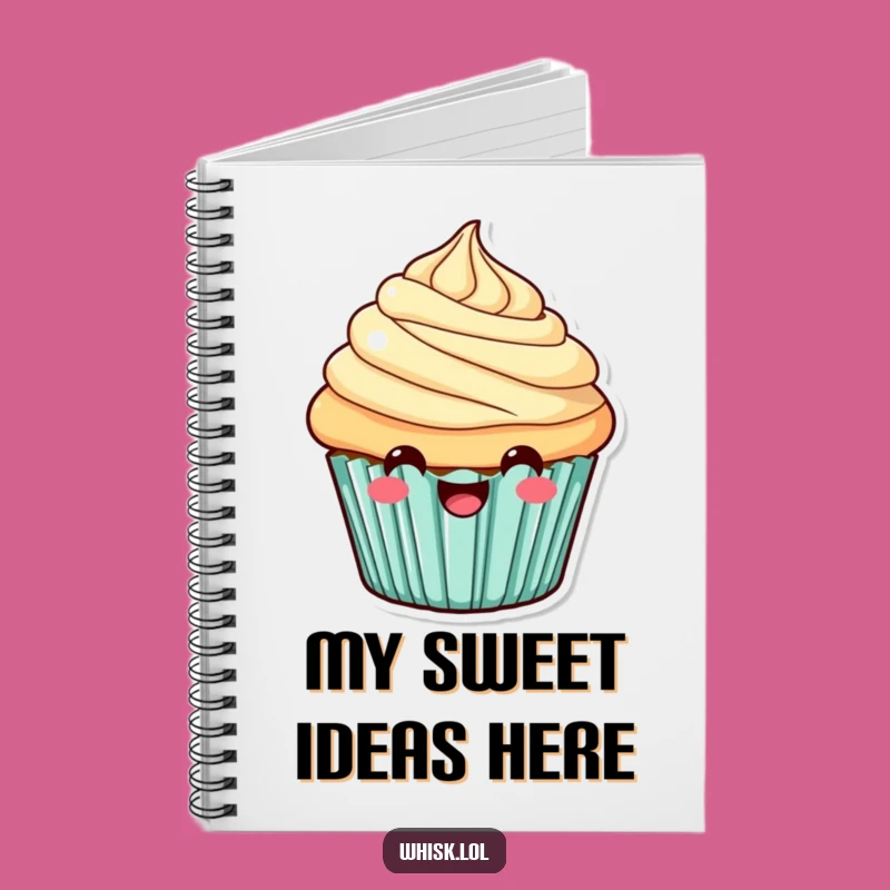 Funny Cheerful Cupcake Notebook: Jot Down Ideas with a Smile, Perfect Funny Gift!